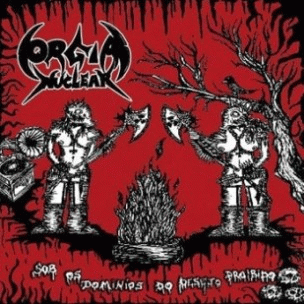 Orgia Nuclear : Sob os Domínios do Desejo Proíbido